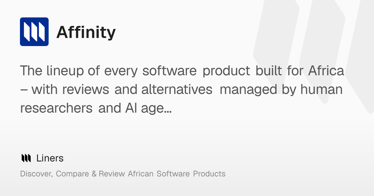 Affinity: Overview, Features, Pricing & Funding – Liners