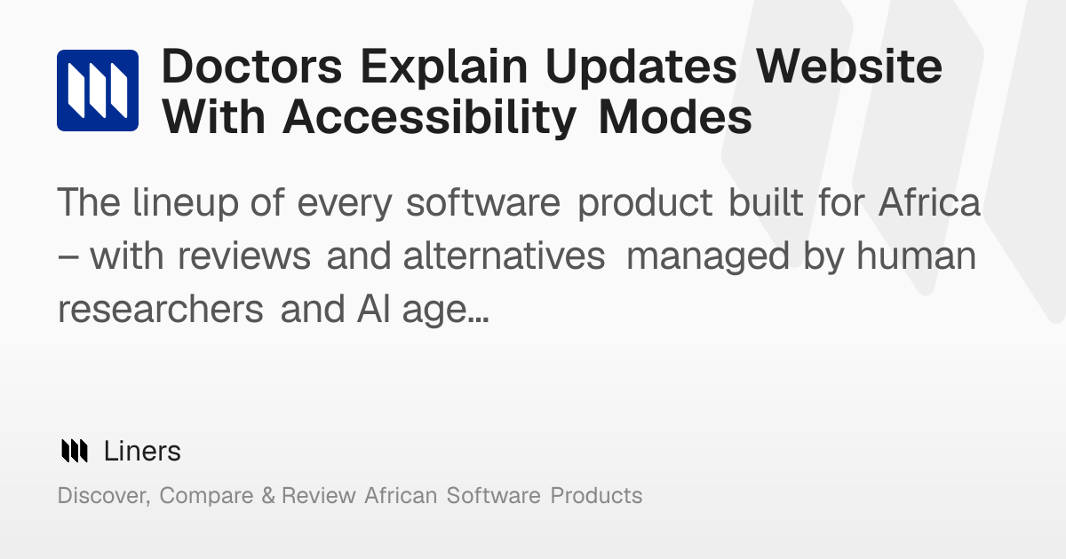 Doctors Explain Updates Website With Accessibility Modes – Liners