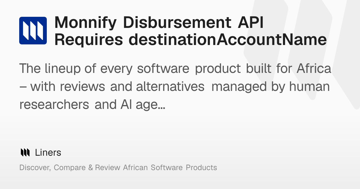 Monnify Disbursement API Requires destinationAccountName – Liners