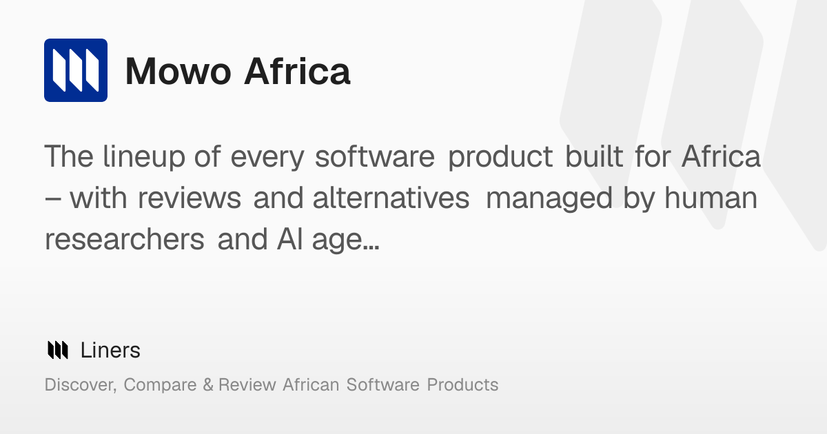 Mowo Africa: Overview, Features, Pricing & Funding – Liners