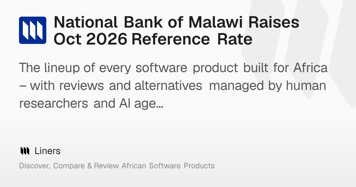 National Bank of Malawi Raises Oct 2026 Reference Rate – Liners