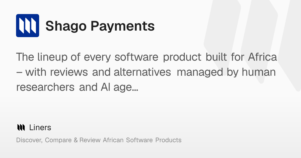 Shago Payments: Overview, Features, Pricing & Funding – Liners